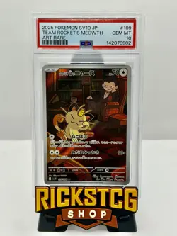 2025 POKEMON JPN SV10-GLORY OF TEAM ROCKET ART RARE TEAM ROCKET'S MEOWTH PSA 10 - Image 1