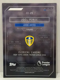 JOEL PIROE Leeds 2025-26 Topps Chrome Premier League Clinical Chrome /50 RC - Image 2