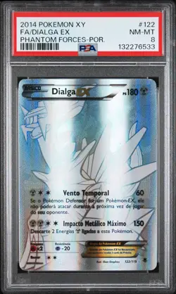 2014 POKEMON XY PHANTOM FORCES PORTUGUESE #122 FULL ART/DIALGA EX PSA 8 - Image 1