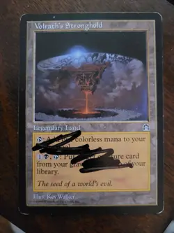 MTG Volrath's Stronghold, unknown signature/damaged. Otherwise good condition! - Image 1