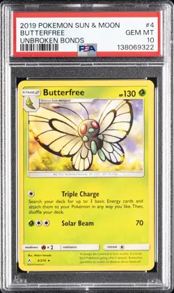 2019 POKEMON SUN & MOON UNBROKEN BONDS #4 BUTTERFREE PSA 10 - Image 1
