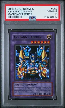 2003 YU-GI-OH! MFC-MAGICIAN'S FORCE #053 XZ-TANK CANNON PSA 10 - Image 1