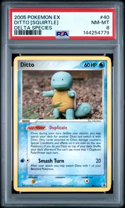 2005 POKEMON EX DELTA SPECIES #40 DITTO [SQUIRTLE] PSA 8 - Image 1