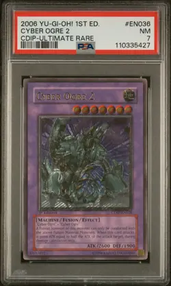 2006 Yu-Gi-Oh! 1st Edition CDIP - Ultimate RARE Cyber Ogre 2 PSA 7 NM - Image 1