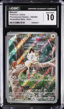 2025 POKEMON PHANTASMAL FLAMES ILLUSTRATION RARE - HOLO MEOWTH CGC 10 GEM MINT - Image 1