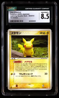 CGC 8.5 Ditto [Pikachu] 003/015 Pokemon Lightning Quarter Deck 2005 Japanese - Image 1