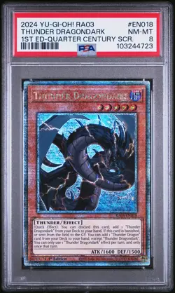 2024 YU-GI-OH! RA03-QUARTER CENTURY BONANZA #EN018 THUNDER DRAGONDARK PSA 8 - Image 1