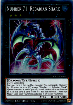 Number 71: Rebarian Shark - CT14-EN005 - Limited Edition - Yu-Gi-Oh! - Image 1