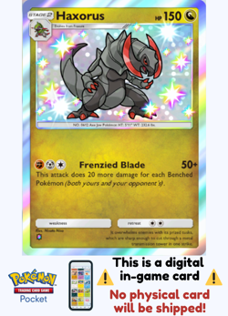 [Not Physical] Pokemon TCG Pocket - Haxorus Shiny ⭐ - English - Mega Shine - Image 1