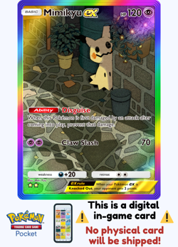[Not Physical] Pokemon TCG Pocket - Mimikyu Ex Rainbow ⭐⭐ - English - Image 1