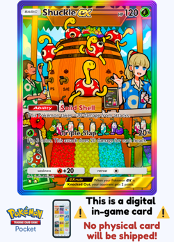 [Not Physical] Pokemon TCG Pocket - Shuckle ex Rainbow ⭐⭐ - English - Image 1