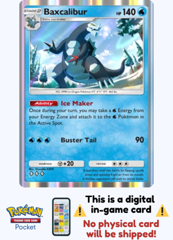 [Not Physical] Pokemon TCG Pocket - Baxcalibur 💎💎💎 - English - Image 1