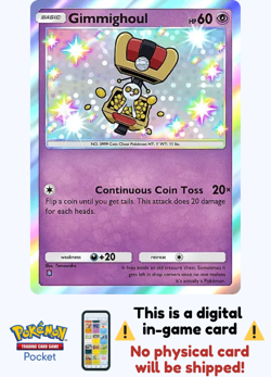 [Not Physical] Pokemon TCG Pocket - Shiny Gimmighoul ⭐ - English - Image 1