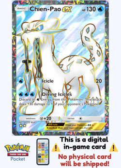 [Not Physical] Pokemon TCG Pocket - Chien-Pao Ex Full Art⭐⭐ - English - Image 1