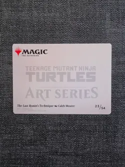 MTG Art Card The Last Ronin's Technique TMNT Gold-Stamped Signature TMT - Image 3