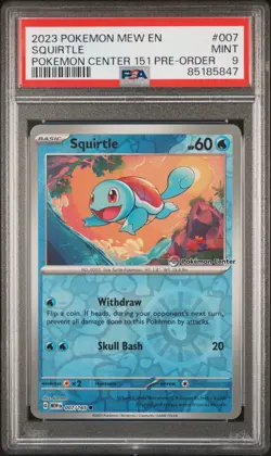 2023 POKEMON MEW EN-151 POKEMON CENTER 151 PRE-ORDER PROMO #007 SQUIRTLE PSA 9 - Image 1