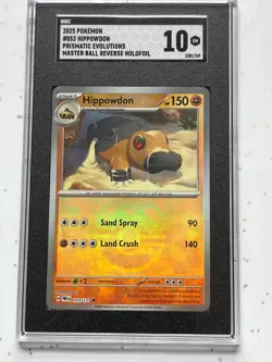 2025 Pokemon Prismatic Evolutions Master Ball Reverse Card #53 Hippowdon SGC 10 - Image 1