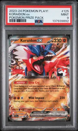 2023-2024 POKEMON PLAY! POKEMON PRIZE PACK #125 KORAIDON EX PSA 9 - Image 1