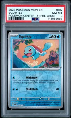 2023 POKEMON MEW EN-151 POKEMON CENTER 151 PRE-ORDER PROMO #007 SQUIRTLE PSA 8 - Image 1
