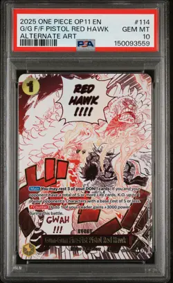 2025 ONE PIECE OP11-ALTERNATE ART #114 GUM-GUM FIRE-FIST PISTOL RED HAWK PSA 10 - Image 1