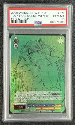 100 YEARS QUEST WENDY PSA 10 2025 WEISS SCHWARZ JP FT/S120-077SSP FAIRY TAIL 598 - Image 1