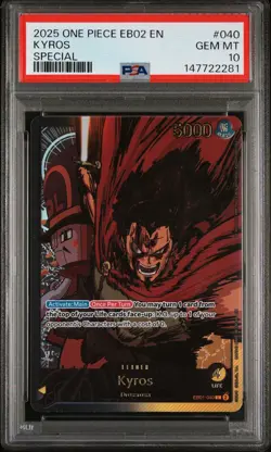 2025 ONE PIECE EB02-EXTRA BOOSTER -ANIME 25TH COLL- SPECIAL #040 KYROS PSA 10 - Image 1