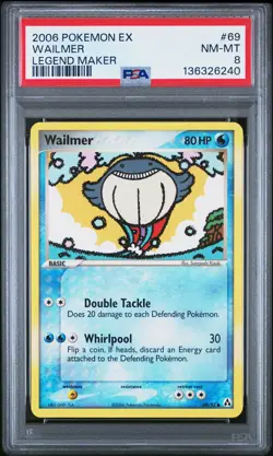 2006 POKEMON EX LEGEND MAKER #69 WAILMER PSA 8 - Image 1