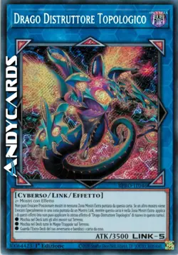 DRAGO DISTRUTTORE TOPOLOGICO • Segreta • BPRO IT046 • 1Ed • Yugioh! - Image 1