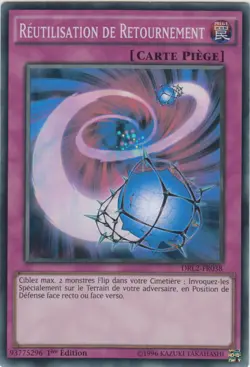 ♦Yu-Gi-Oh!♦ Reutilisation de Retournement (Flip) : DRL2-FR038 -VF/SUPER RARE- - Image 1