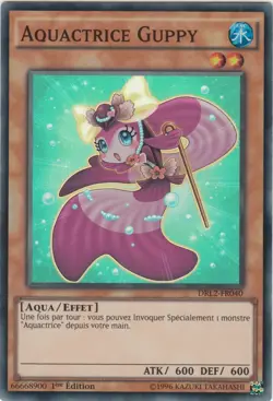 ♦Yu-Gi-Oh!♦ Aquactrice Guppy/Aquaactress (Aquarium) : DRL2-FR040 -VF/SUPER RARE- - Image 1