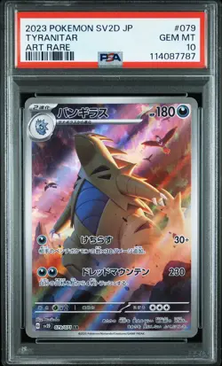 2023 POKEMON JPN SV2D-CLAY BURST ART RARE #079 TYRANITAR PSA 10 - Image 1