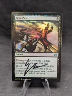 Fatal Push FOIL | MTG Magic Aether Revolt | Artist Signed | NM | B - Image 1
