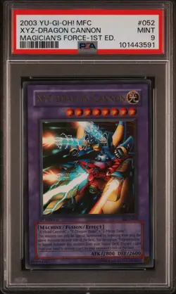 2003 YU-GI-OH! MFC-MAGICIAN'S FORCE 1ST ED #052 XYZ-DRAGON CANNON PSA 9 - Image 1