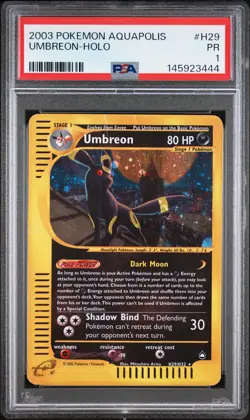 2003 POKEMON AQUAPOLIS #H29 UMBREON-HOLO PSA 1 - Image 1