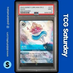 2023 DISNEY LORCANA RISE OF THE FLOODBORN #213/204 ALICE ENCHANTED PSA 9 - Image 1