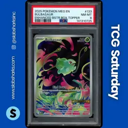 2025 POKEMON MEGA EVOLUTION ENHANCED BB TOPPER PROMO #133/132 BULBASAUR PSA 8 - Image 1