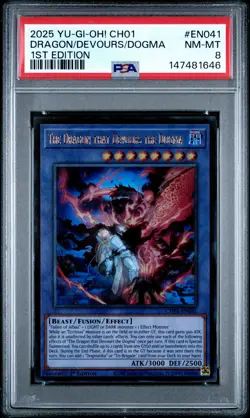 2025 YU-GI-OH! 1ST EDITION #EN041 THE DRAGON THAT DEVOURS THE DOGMA PSA 8 - Image 1