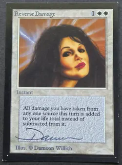 SIGNED MtG Magic Dameon Willich _ Beta CE _ Artist Proof _ REVERSE DAMAGE _1/50! - Image 2