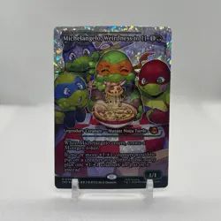 Michelangelo, Weirdness to 11 (Fracture Foil) Teenage Mutant Ninja Turtles - Image 1