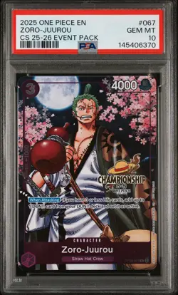 2025 ONE PIECE CHAMP 2025-26 EVENT PACK #067 ZORO-JUUROU PSA 10 - Image 1