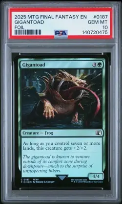 2025 Magic the Gathering Final Fantasy EN Gigantoad PSA 10 GEM FOIL #0187 - Image 1