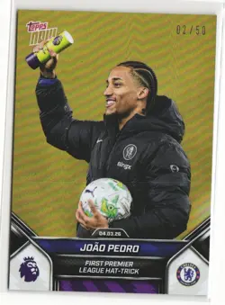 Joao Pedro Gold /50 First Hat-Trick - 2025-26 EPL Topps NOW #152 Chelsea - Image 1