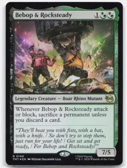 Bebop & Rocksteady *Foil* TMT 140 NM - Image 1