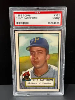 1952 Topps Rare HIGH NUMBER Set Break 332 TONY BARTIROME PSA 2 Pitsburgh Pirates - Image 1
