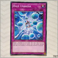 Half Unbreak - CROS-EN090 - Common 1st Edition Yugioh - Image 1