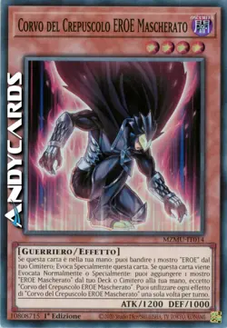 CORVO DEL CREPUSCOLO EROE MASCHERATO • Super R • MZMU IT014 • 1Ed • Yugioh! - Image 1