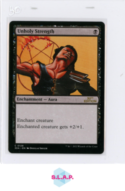 UNHOLY STRENGTH WIZARDS OF THE COAST MTG 30A 30TH ANN. EDITION EN - Image 1