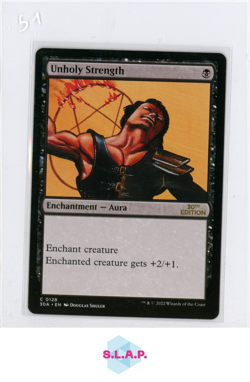 UNHOLY STRENGTH WIZARDS OF THE COAST MTG 30A 30TH ANN. EDITION EN - Image 1
