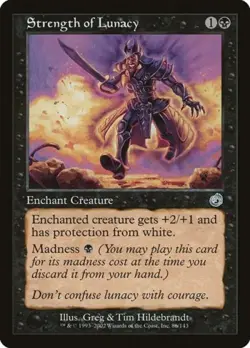 Strength of Lunacy - Light Play MTG Torment - Image 1