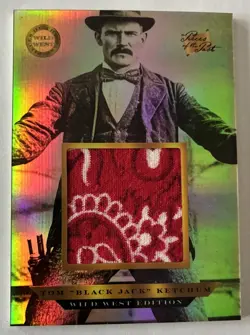 Tom Black Jack Ketchum Fabric Relic 2025 Pieces of the Past Wild West Edition - Image 1